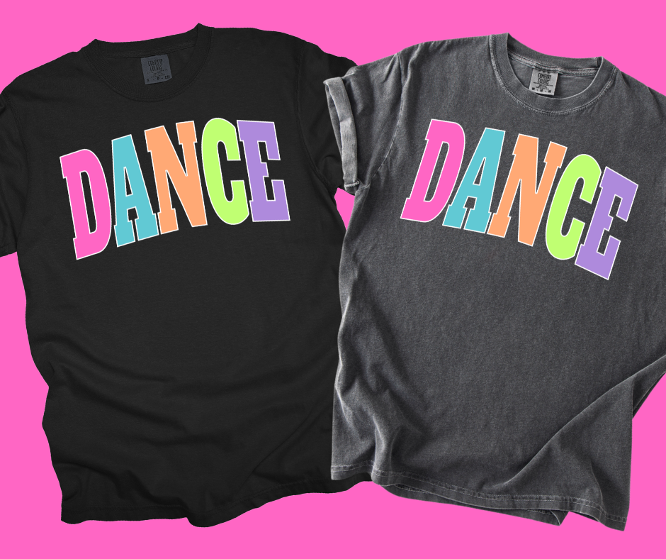 DANCE- Multi-Color Varsity Letters (Pick your tee color)